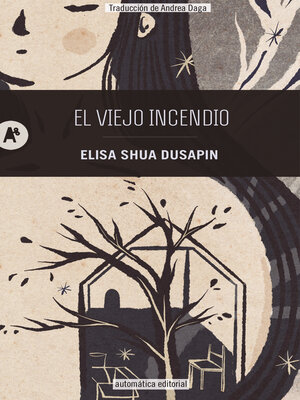 cover image of El viejo incendio